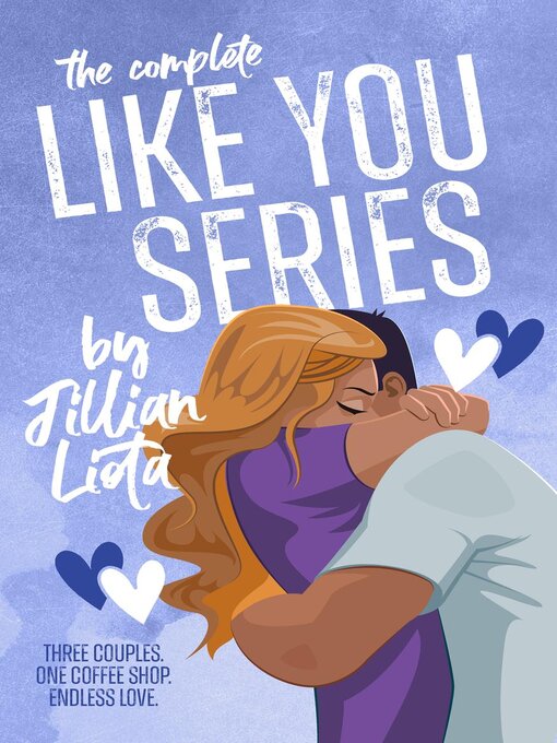 Title details for The Complete Like You Series by Jillian Liota - Available